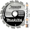 Пильный диск Makita B-31251 купить в Минске с доставкой
